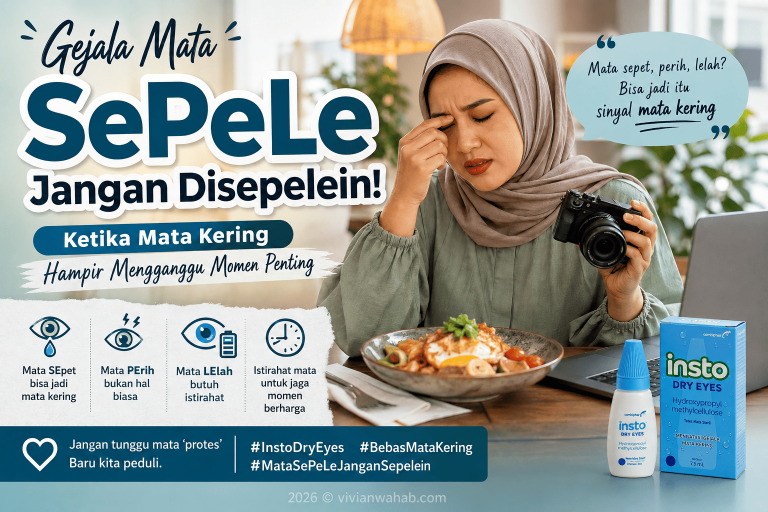 Gejala Mata SePeLe Jangan Disepelein! Ketika Mata Kering Hampir Mengganggu Momen Penting